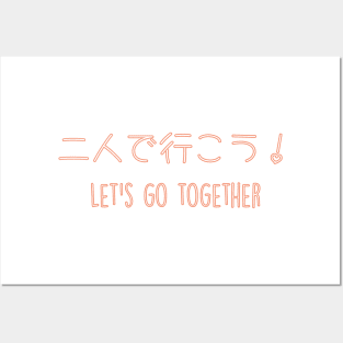 Let's go together Posters and Art